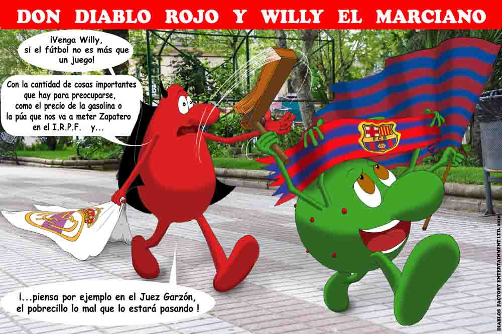 Don diablo Rojo y Willy el marciano