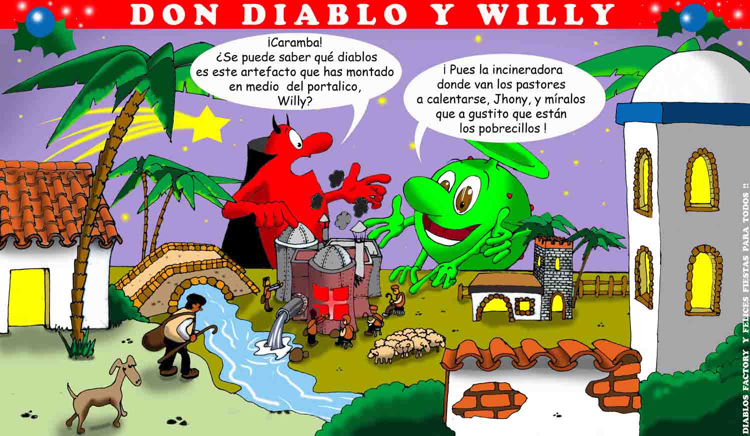 Don Diablo Rojo y Willy el Marciano