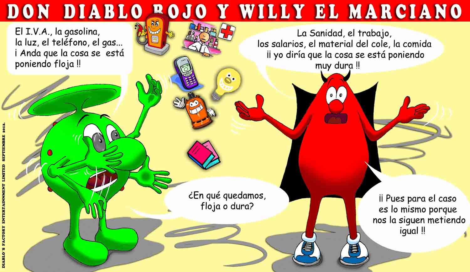 Don Diablo Rojo y Willy el Marciano 