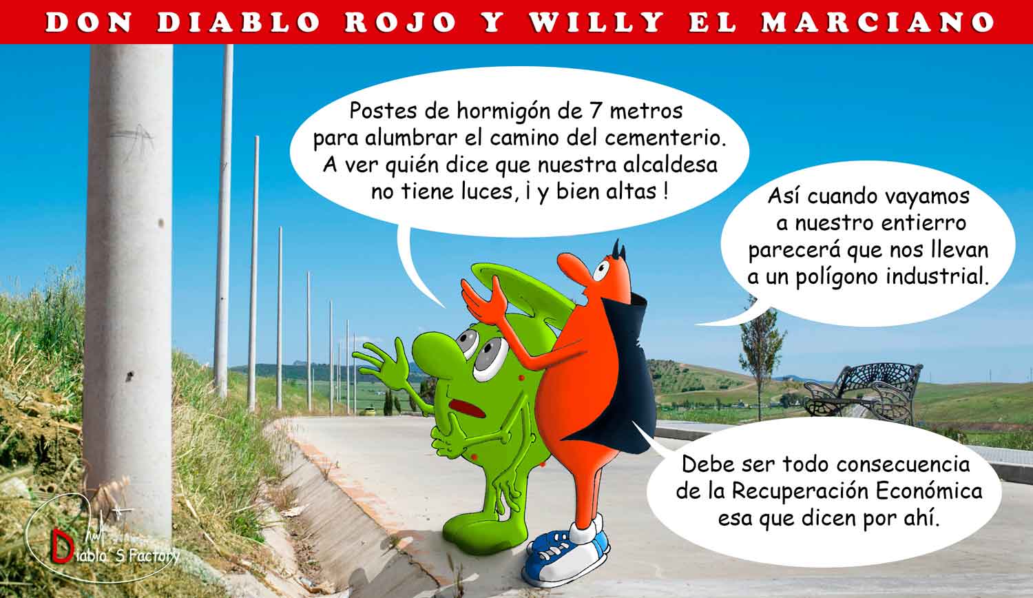 Don Diablo Rojo y Willy el Marciano, Mayo 2.014